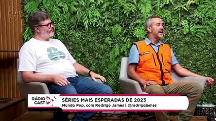 Rádio Cast | Séries mais esperadas de 2023