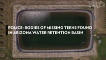 Police: Bodies of Missing Teens Found in Arizona Water Retention Basin