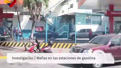 Investigación | Mafias en las estaciones de gasolina