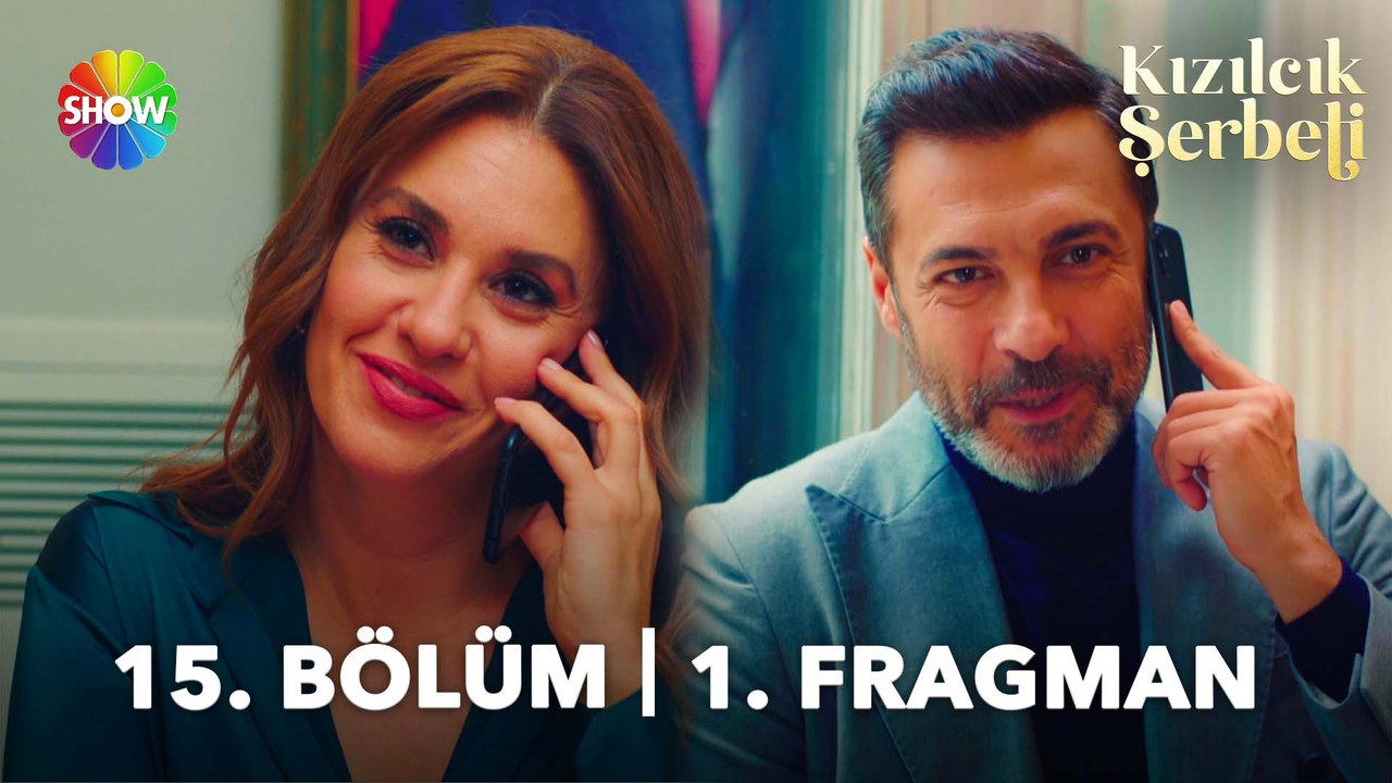 Kızılcık Şerbeti 15. Bölüm Fragmanı | "Seni çok özledim sevgilim benim..."