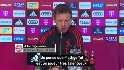 Bayern Munich - Nagelsmann : "Tel est un joueur très talentueux"