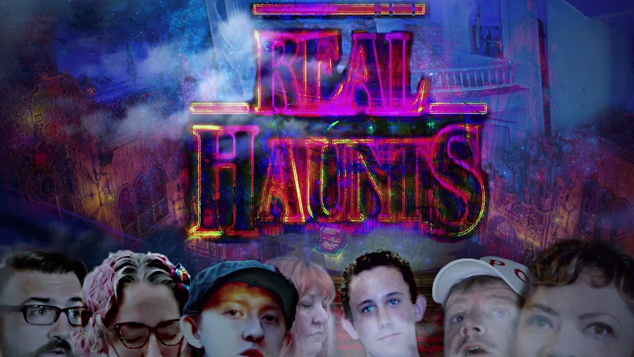 Real Haunts | Chasing the Paranormal