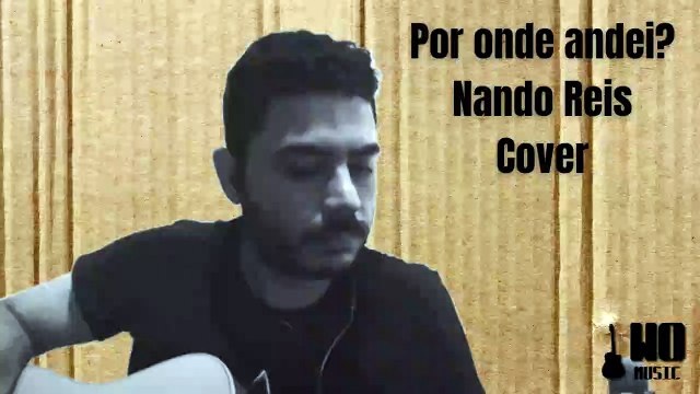 Por onde andei? - Nando Reis