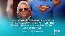 Jon Peters Leaving Pamela Anderson $10 Million _ E! News