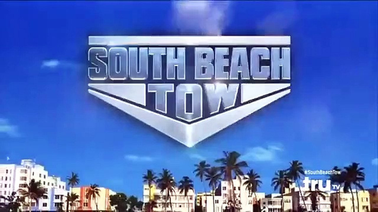 South Beach Tow - Se2 - Ep06 HD Watch