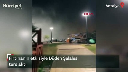 Fırtınanın etkisiyle Düden Şelalesi ters aktı