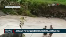 Jembatan Putus, Warga di Banjarnegara Jawa Tengah Seberangi Sungai dengan Tali