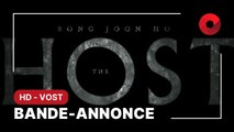 THE HOST, de Bong Joon Ho avec Song Kang-Ho, Hie-bong Byeon, Park Hae-il : bande-annonce - version restaurée 4K [HD-VOST]