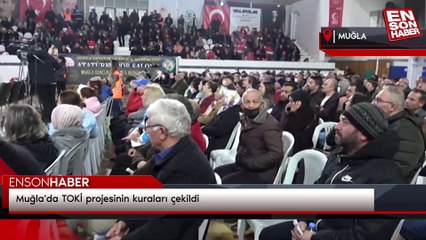 Muğla'da TOKİ projesinin kuraları çekildi