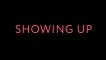 Showing Up - Trailer © 2023 Drama, Comedy
