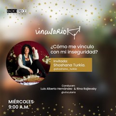 Vinculario: ¿Cómo me vinculo con mi inseguridad?