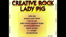 Creative Rock — Lady Pig 1974 (Germany, Krautrock/Jazz Rock)
