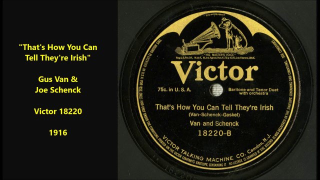 Thats How You Can Tell Theyre Irish - Gus Van Joe Schenck (1916)