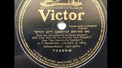 William Robyn - Gott Far Vos Shtrufst Du Deine Kinder (1922)