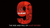 Client 9: The Rise and Fall of Eliot Spitzer (2010) | Official Trailer, Full Movie Stream Preview