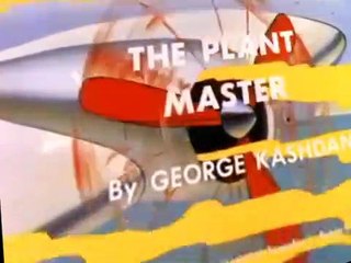 The Superman/Aquaman Hour of Adventure The Superman Aquaman Hour of Adventure The Atom E002 – The Plant Master