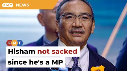 MP’s post spared Hisham the boot, says analyst