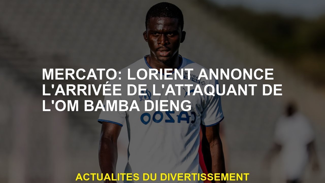 Mercato: Lorient Annonce L'arrivée De L'attaquant Om Bamba Dieng ...