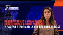 Pedro Sánchez y Yolanda Díaz desautorizan a Irene Montero y pactan reformar la Ley del sólo sí es sí