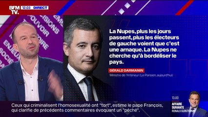 "Bordéliser le pays": pour Manuel Bompard, "Gérald Darmanin est à court d'arguments sur le fond et multiplie les outrances"