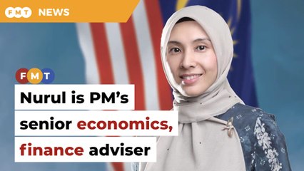 Nurul is PM’s senior adviser on economics, finance