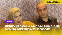 Ferry Irawan Merasa DIsudutkan oleh Pihak Venna Melinda, Ancam Buka Aib Venna Melinda di Bogor!