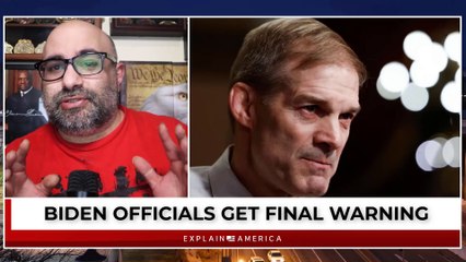 Jim Jordan Drops Hammer - Biden Officials Get Final Warning