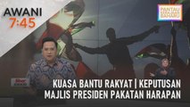 AWANI 7:45 [29/01/2023] - Kuasa bantu rakyat | Keputusan Majlis Presiden Pakatan Harapan