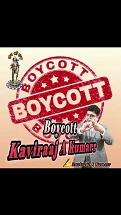 Boycott Kaviraaj A Kumarr