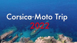 2022 Juin - Tour de Corse à moto entre amis - Short