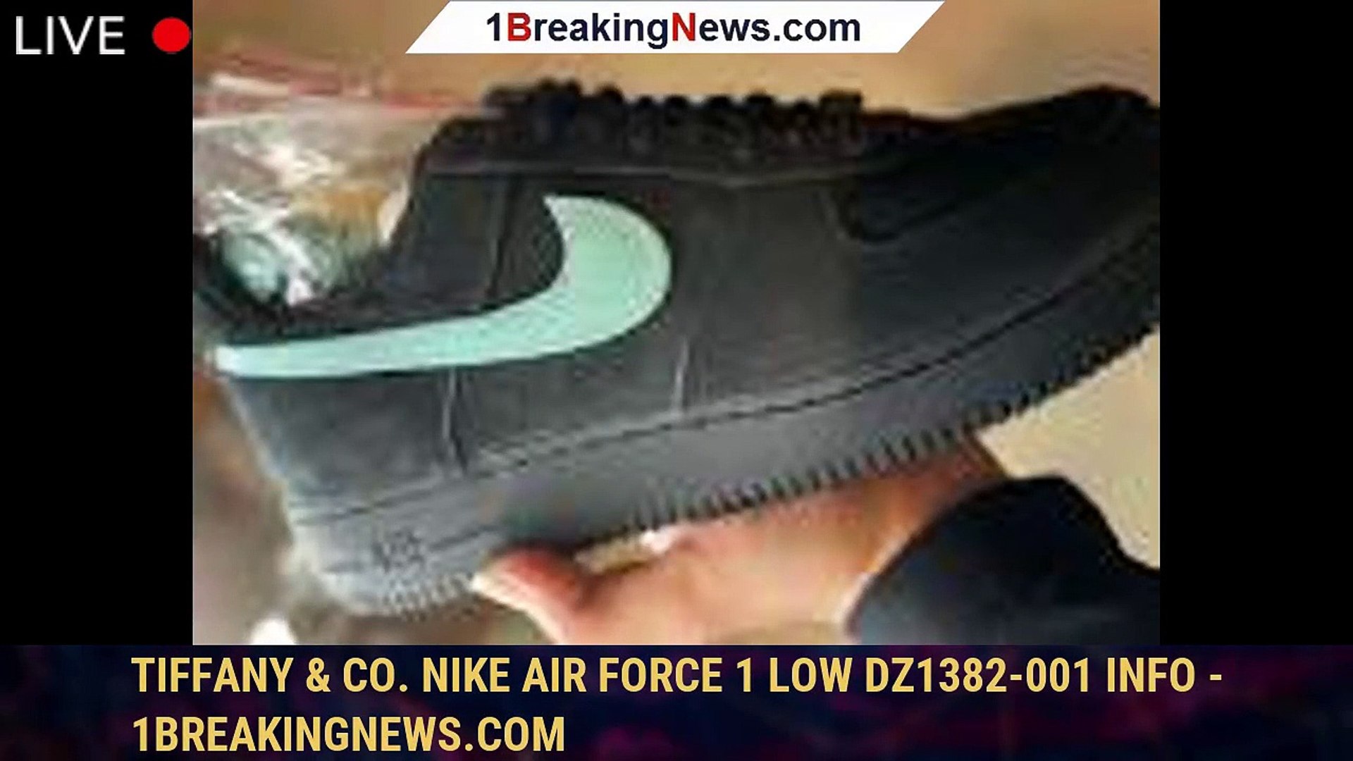 Tiffany & Co. Nike Air Force 1 Low DZ1382-001 Info