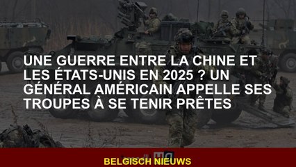 Une guerre entre la Chine et les États-Unis en 2025? Un général américain appelle ses troupes à rest