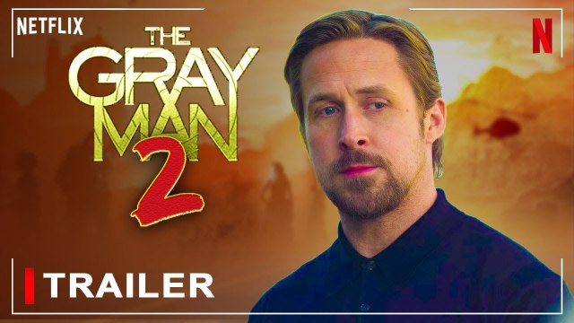 The Gray Man 2 | Ryan Gosling, Chris Evans, Ana de Armas, The Gray Man Part 2, The Gray Man Sequel,