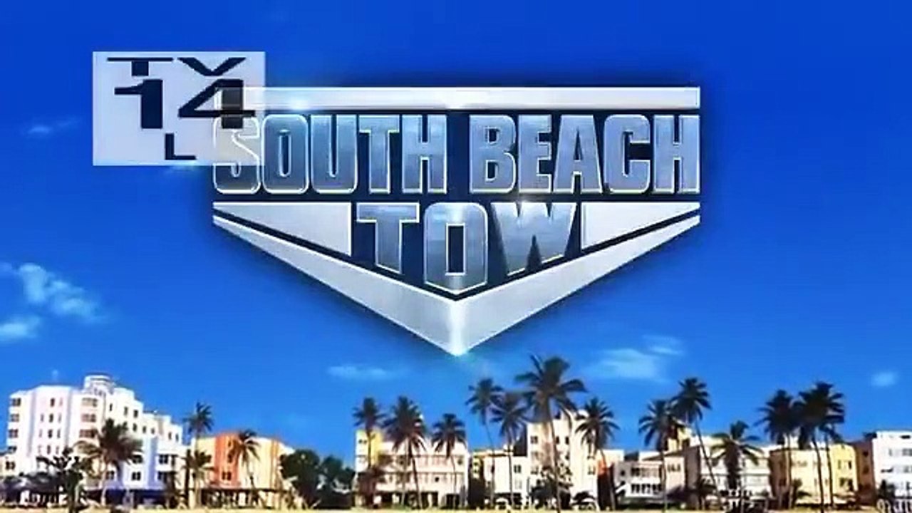 South Beach Tow - Se2 - Ep23 HD Watch