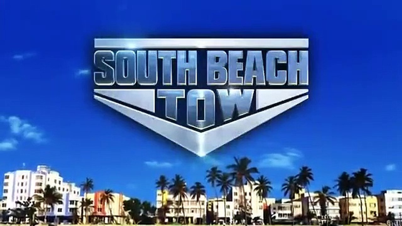 South Beach Tow - Se2 - Ep22 HD Watch