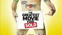 The Greatest Movie Ever Sold (2011) | Official Trailer, Full Movie Stream Preview