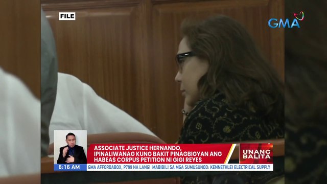 Assoc. Justice Hernando, ipinaliwanag kung bakit pinagbigyan ang habeas corpus petition ni Gigi Reyes | UB