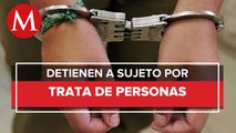 En Edomex, detienen a Ismael ‘N’ implicado en el delito de trata de personas