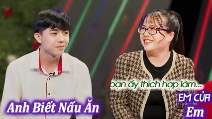 Trai biết Nấu Ăn làm việc nhà nhưng bị gái CHÊ chỉ nhận làm EM TRAI  Hẹn Hò Hay Nhất