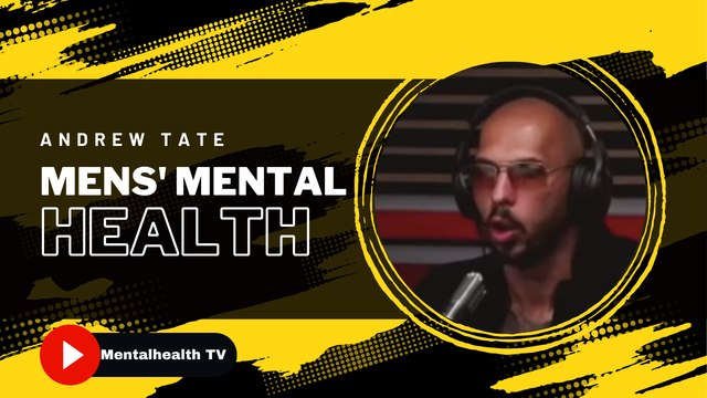 Andrew Tate on Mens Mental Health