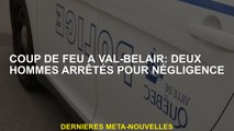 Tirer dans Val-Bélair: Deux hommes arrêtés pour négligence