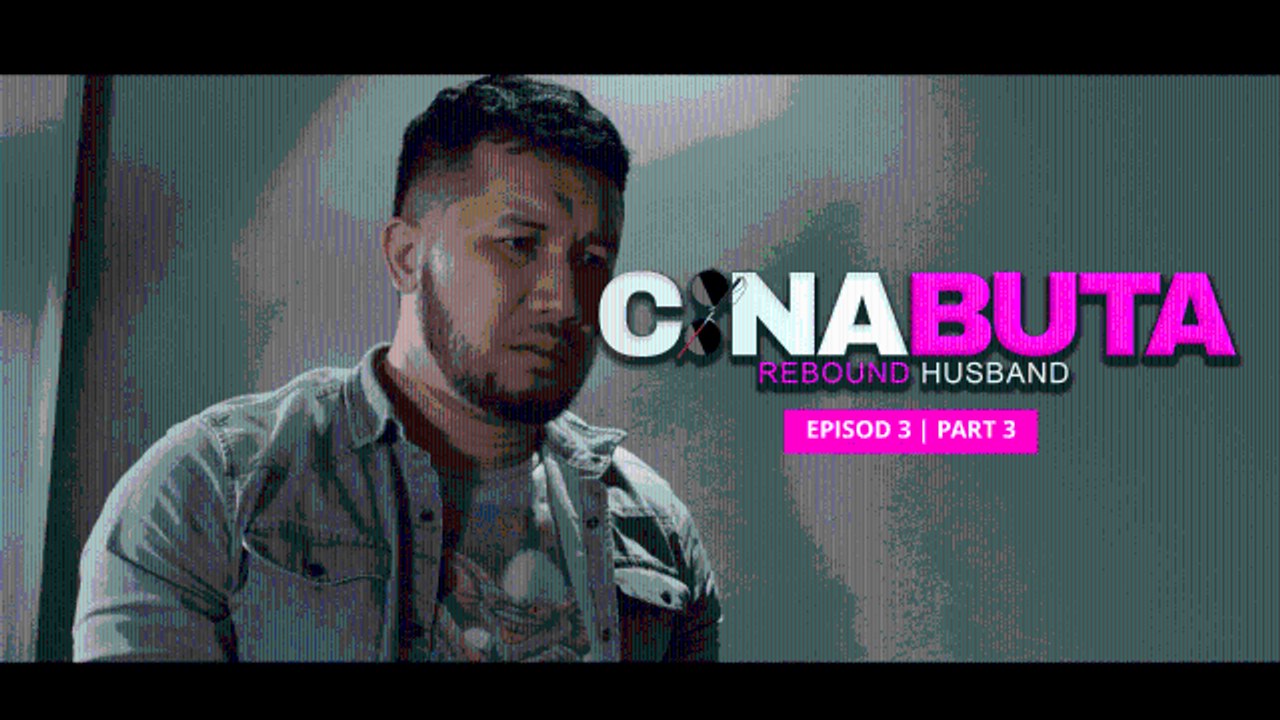Cina Buta | EPISOD 3 - Part 3