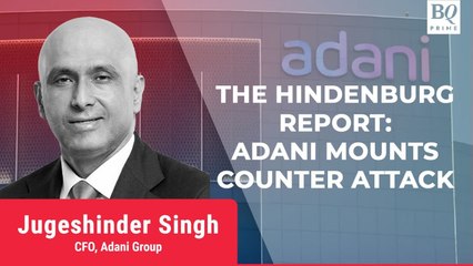 Adani Group’s Counter Attack On Hindenburg Report