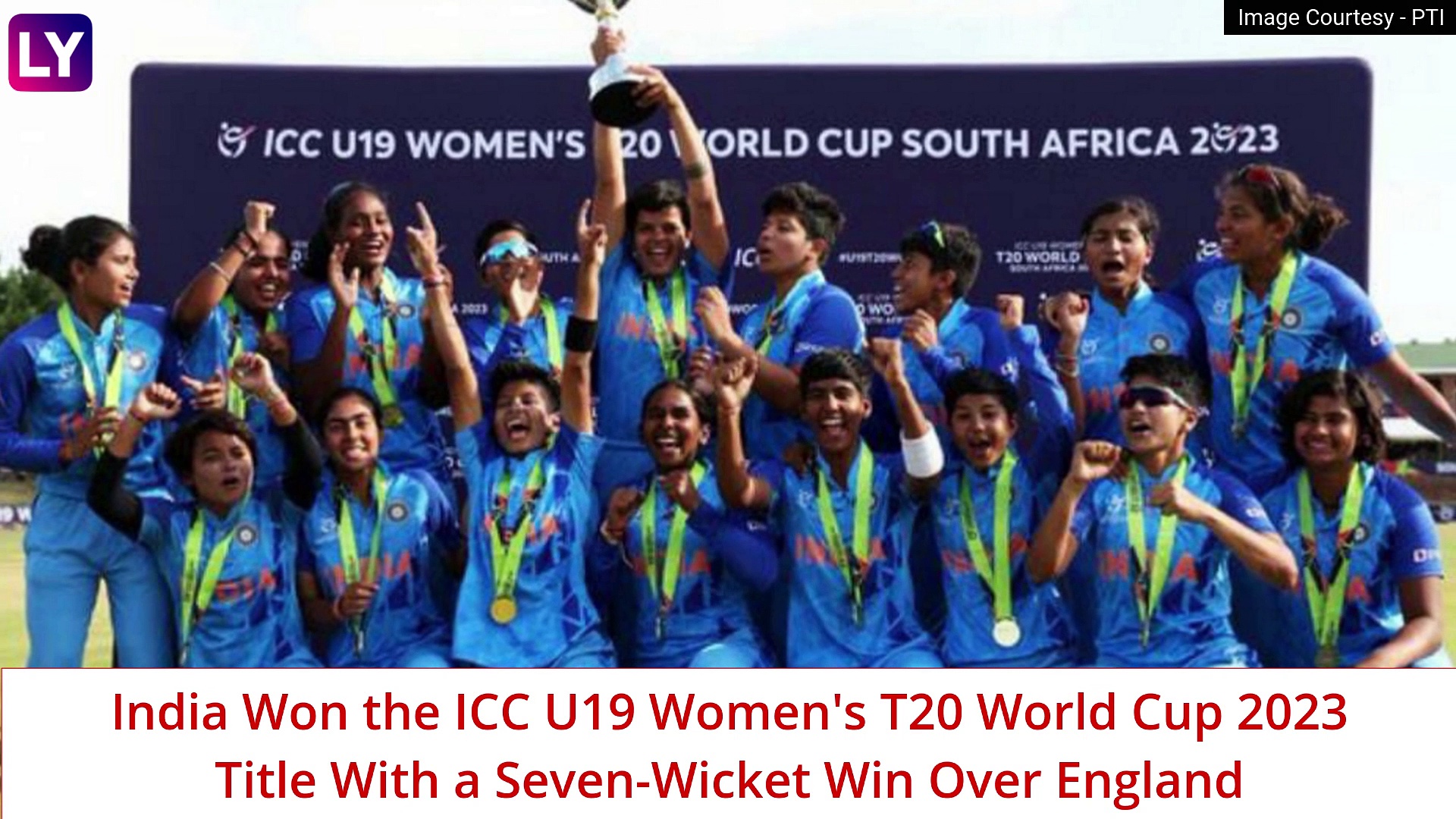 India Win ICC U19 Women’s T20 World Cup 2023 Title, Beat England by Seven Wickets