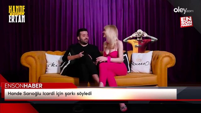 Hande Sarıoğlu Icardi için şarkı söyledi