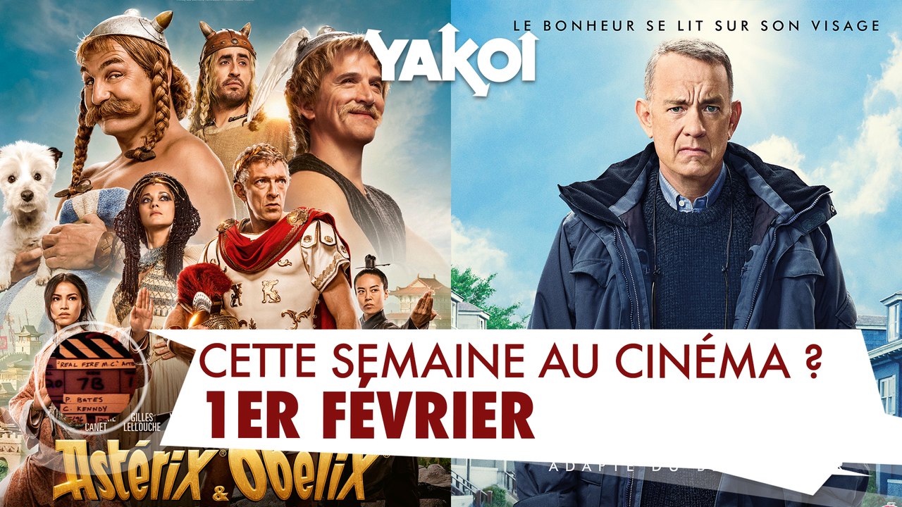 Yakoi au cinéma cette semaine ? (du mercredi 1er au mardi 7 février)