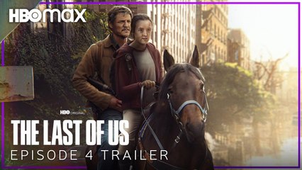 The Last of Us  EPISODE 4 TRAILER | HBO Max