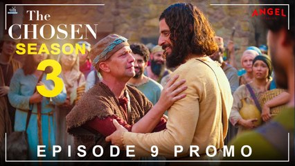 The Chosen Season 3 Episode 9 "The Messengers" | Preview, Is there a chosen Season 3 episode 9?