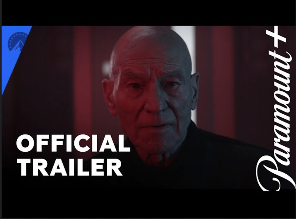 Star Trek: Picard - Season 3 | Official Trailer - Patrick Steward, Jonathan Frakes, Brent Spiner | Paramount+