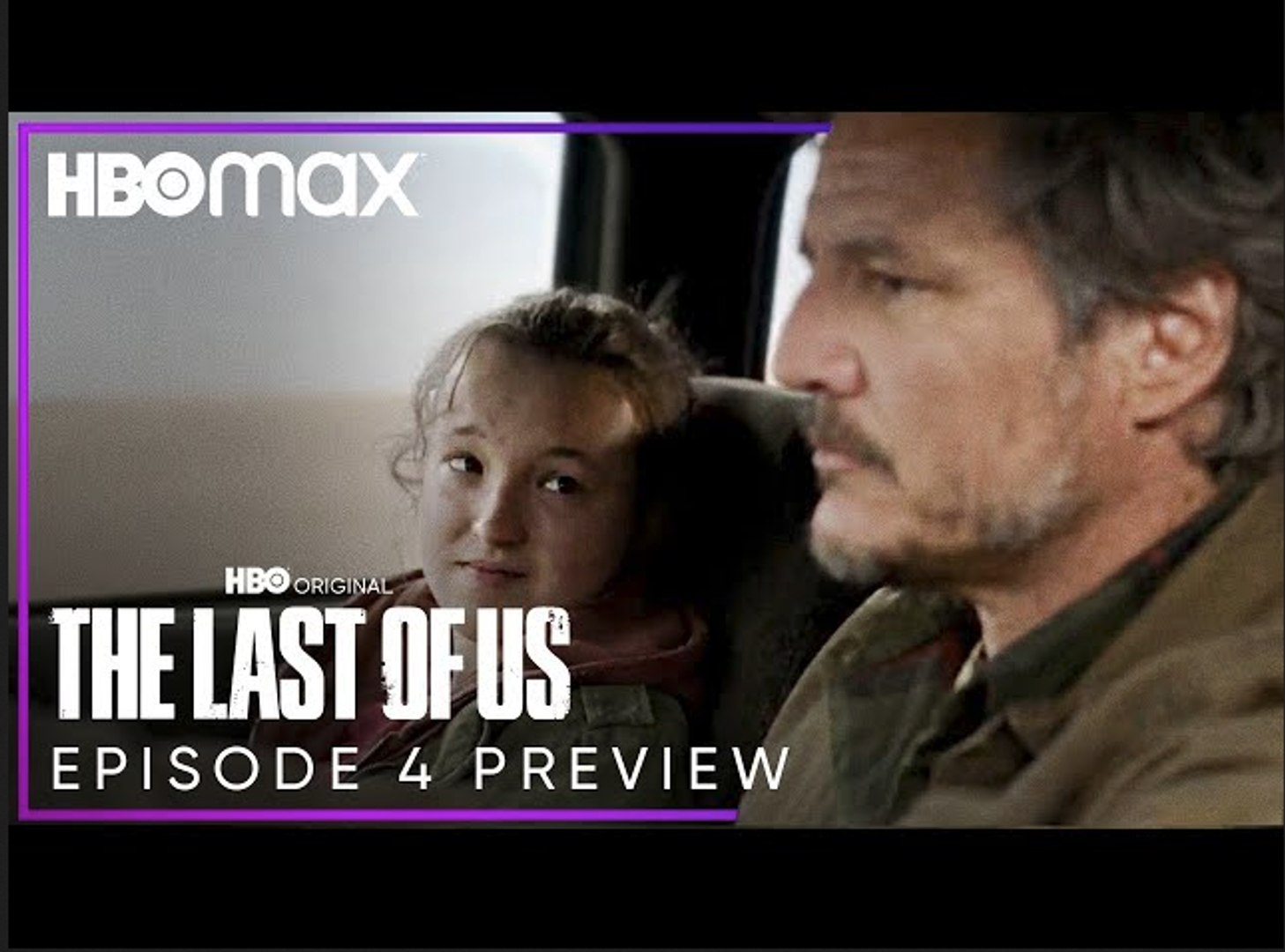 The Last of Us EPISODE 4 TRAILER - HBO Max - video Dailymotion